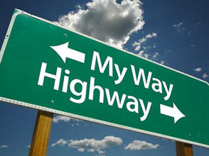 My way or the Highway